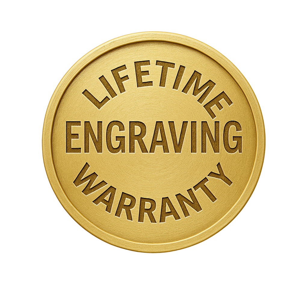 Lifetime Engraving Warranty